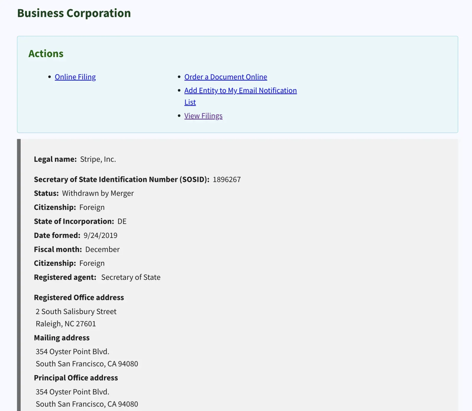North Carolina Secretary of State record for Stripe, Inc. with legal name, SOSID, status, state of incorporation, date formed, registered agent and addresses
